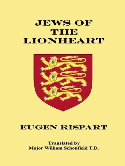 Title details for Jews of the Lionheart by Eugen Rispart - Available